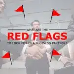 business partner red flags