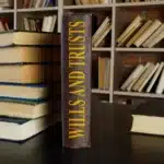 wills vs. trusts